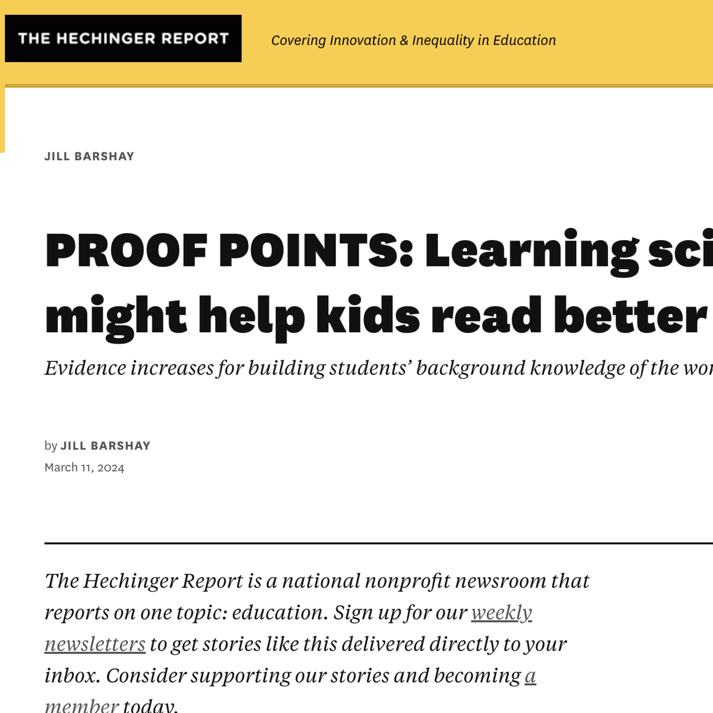 A webpage header from The Hechinger Report features the title "PROOF POINTS: Learning science might help kids read better" in bold text. Below the title is a subtitle that reads, "Evidence increases for building students’ background knowledge of the world." The author's name, Jill Barshay, and the date, March 11, 2024, are also visible. The background of the header is a light yellow color.